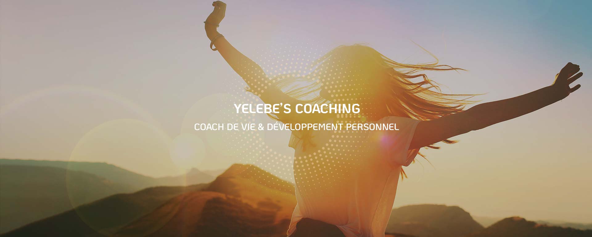 Coach professionnel à Mulhouse - Yelebe's Coaching